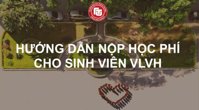 HƯỚNG DẪN NỘP HỌC PHÍ CHO SINH VIÊN VỪA LÀM VỪA HỌC